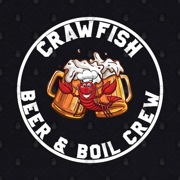 CRAWFISH BEER & BOIL CREW by CanCreate